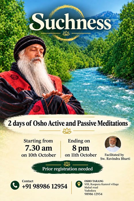 Suchness 2 Days of Osho Active and Passive Meditations